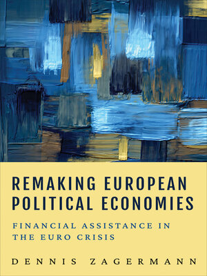 cover image of Remaking European Political Economies